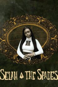 Selah and the Spades