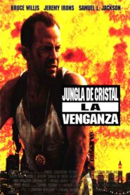 Jungla de cristal: la venganza