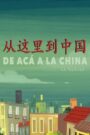 De acá a la China