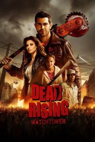 Dead Rising – Watchtower