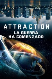 Attraction: La guerra ha comenzado