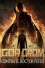 Igor Grom contra el Doctor Peste