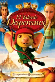Despereaux: Un pequeño gran héroe