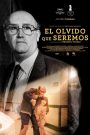 El olvido que seremos