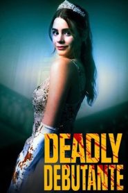 Deadly Debutantes: A Night to Die For