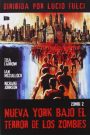 Nueva York bajo el terror de los zombies