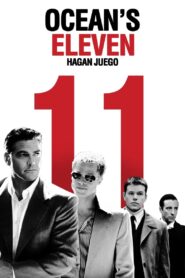 Ocean’s Eleven. Hagan juego
