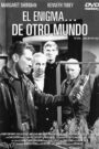 El enigma de otro mundo