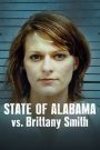 El Estado De Alabama vs Brittany Smith