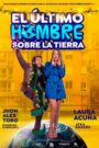 El último hombre sobre la Tierra 2022